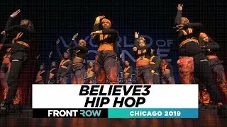 Believe3 Hip Hop | Team Division | World of Dance Chicago 2019 | #WODCHI19