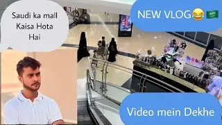 Saudi Mein survive new blog🇸🇦🇮🇳😂💔✌🏻😡👍 Saudi key sabse Best city