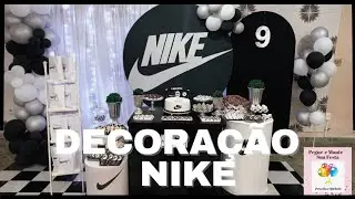 DECORAC&Atilde;O NIKE - PEGUE E MONTE GASTANDO POUCO! #festa #aniversario  #v&iacute;deo #fiesta