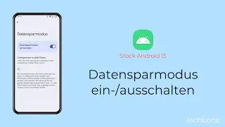 Datensparmodus einschalten oder ausschalten [Android 15]
