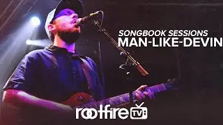 Songbook Sessions with Man-Like-Devin (May 26, 2020)