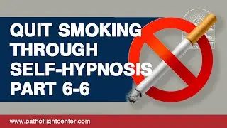 Self Hypnosis Smoking Cessation 6 6 Reenforcing New Habits