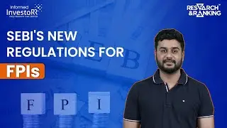 SEBI's New Rules After Adani-Hindenburg Case: Impact on 200+ Foreign Portfolio Investors