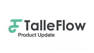 What&rsquo;s New in TalleFlow &mdash; Effortless Imports, Interactive Navigation & Email Upgrades