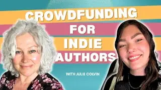 Crowdfunding for Authors: Building Support Around Your Story