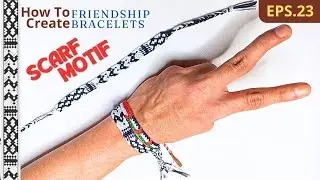 (ENG SUB) How To Make Bracelet - Palestine Scarf Motif - EPS.23