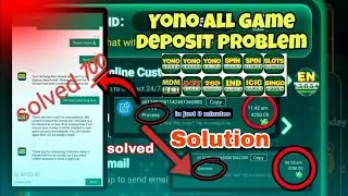 Yono Deposit Problem | Yono game Deposit Process Problem | all yono rummy Deposit Problem Solved