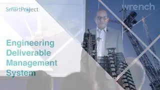 Wrench SmartProject for Engineering Deliverable Management System