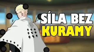 JAK JE NARUTO SILN&Yacute; BEZ KURAMY?
