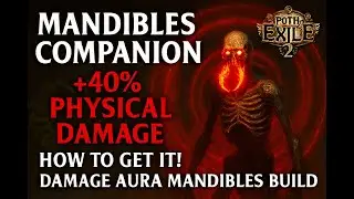 ❄️🔥Mandibles Companion Aura +40% Physical Damage| How to get it! | Path of Exile 2: TTE v0.3!