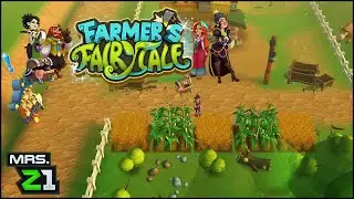 NEW RPG/Farming Game !!! Farmer's Fairy Tale Ep. 1 | Mrs. Z1
