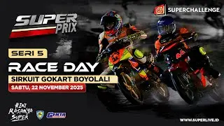 LIVE STREAMING RACE DAY  FINAL ROUND SUPERCHALLENGE SUPERPRIX 2025 DI BOYOLALI