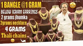 Below 1gram earrings 1 grams bangle  2grams necklace 4 grams thali chains/ gold sheet jewellery 