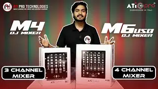 3 Channel और 4 Channel DJ Mixers | M4 & M6 | ATi Pro Technologies