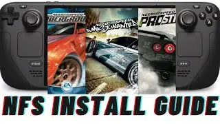 Руководство по Steam Deck: установка NFS Underground, Most Wanted и Prostreet