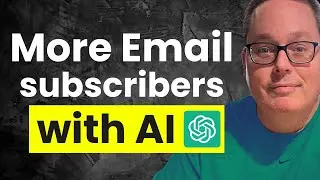 Get More Email Subscribers With AI