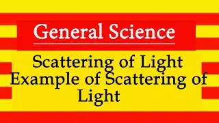 Scattering of Light l Example of Scattering of Light