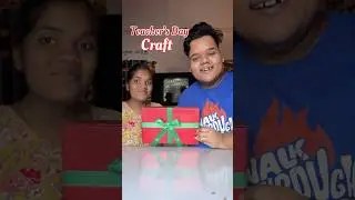My Sister Vs Me : Who will make the best Teacher&rsquo;s Day Gift #shorts
