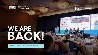 We are back! - International Battery Summit 2025