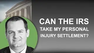 Can the IRS take my personal injury settlement?
