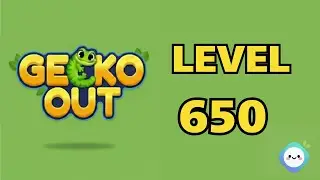 Gecko Out level 650｜章魚Game館 Octopus Game Room