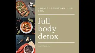 8 Ways to Rejuvenate Your Body