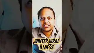 This Winter's Mysterious Illness Explained by Doctor