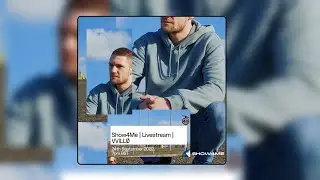 Show4Me | Livestream | VVILL&Oslash;