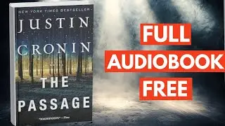 A Novel Kindle Edition by Justin Cronin (Author) [ Full Audiobook Free ]