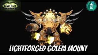 Lightforged Golem Mount | WoW Legion Argus patch 7.3