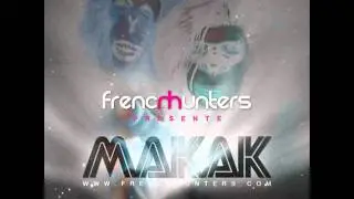 French Hunters- Makak (Noms Edit)