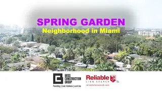 Spring Garden, historic neighborhood in Miami