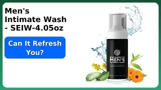 REVIEW (2025): Men's Intimate Wash - SEIW-4.05oz. ESSENTIAL details.