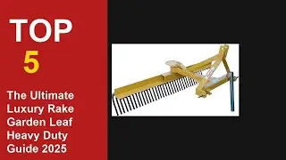 The Ultimate Top 5 Luxury Rake Garden Leaf Heavy Duty Guide (2025)
