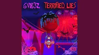 Terrified Lies
