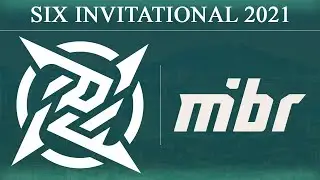 NIP vs MIBR @Oregon | Ninjas in Pyjamas vs MIBR | Six Invitational 2021 (14 May 2021)
