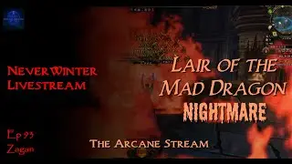 What went wrong? | Neverwinter Livestream -  July 2 (Ep 93) - Zagan - Wizard