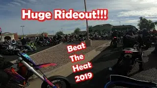 Beat The Heat 2019 Rideout!