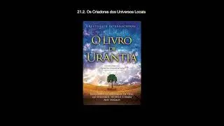 O Livro de Urantia. Os Criadores dos Universos Locais 