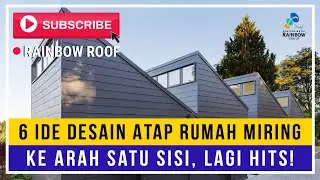 Rainbow Roof - 6 Ide Desain Atap Rumah Miring ke Arah Satu Sisi Lagi Hits