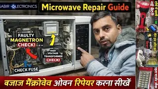 Bajaj 1701 MT Microwave Oven Repair Magnetron Fault,High Voltage Working Explained SABIR ELECTRONICS