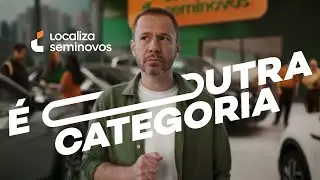 Localiza Seminovos &eacute; Oooooutra Categoria! Tiago Leifert explica