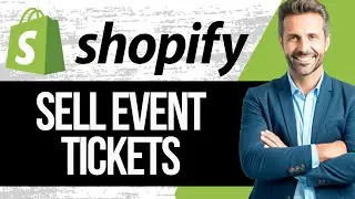 Как продавать билеты на мероприятия на Shopify
