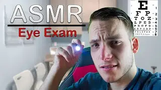 #Medical ASMR ROLEPLAY: Eye Examination