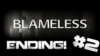 BLAMELESS! - Ending! (Episode #2)