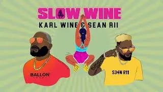 Sean Rii & Karl Wine - Slow wine (Audio)