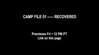 DRIFTWELL Recovered Tape Teaser Camp Driftwell Premiere Fri 12 PM PT