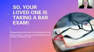 Support your Loved One during Bar Prep