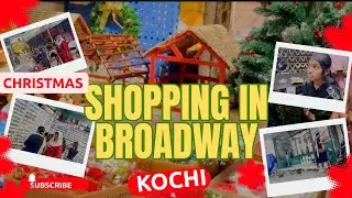 Christmasവിപണി 👌അടിപൊളിയാക്കാൻshopping in broadway/metharbazaar kochi😍budgetfriendly shopping in2025
