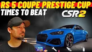 CSR2 Prestige Cup Audi RS 5 Coupe | Гоночный сезон CSR2 164